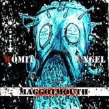 Wömit Angel – Maggotmouth