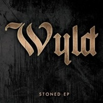 Wyld - Stoned