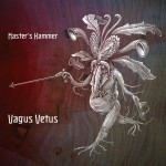 Master’s Hammer – Vagus Vetus