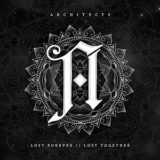 Architects – Lost Forever // Lost Together