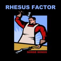 Rhesus Factor - Norse Songs