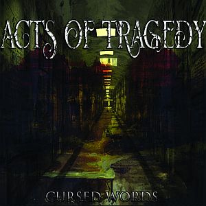 Acts of Tragedy - Cursed Words