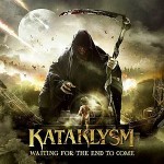 Kataklysm – Waiting for the End to Come