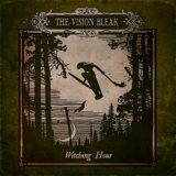 The Vision Bleak – Witching Hour