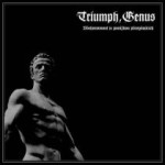 Triumph, Genus – Všehorovnost je porážkou převyšujících