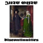 Jute Gyte – Discontinuities