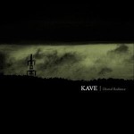 Kave – Dismal Radiance