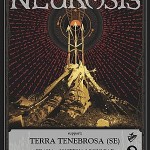 Neurosis, Terra Tenebrosa