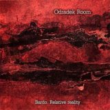 Odradek Room – Bardo. Relative Reality