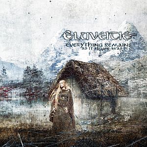 Eluveitie - Everything Remains as It Never Was