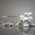 Euzen – Metamorph