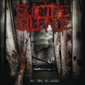 Suicide Silence – No Time to Bleed