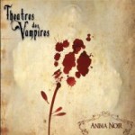 Theatres des vampires – Anima noir