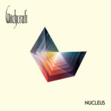 Witchcraft – Nucleus
