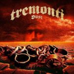 Tremonti – Dust