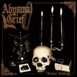 Abysmal Grief – Reveal Nothing…