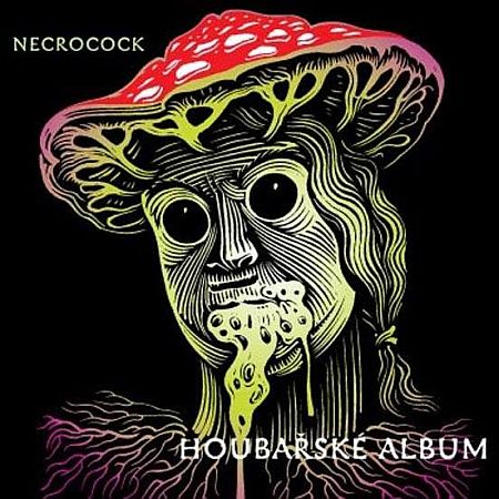 Necrocock - Houbařské album