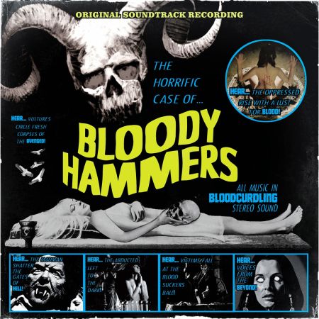 Bloody Hammers - The Horrific Case of Bloody Hammers