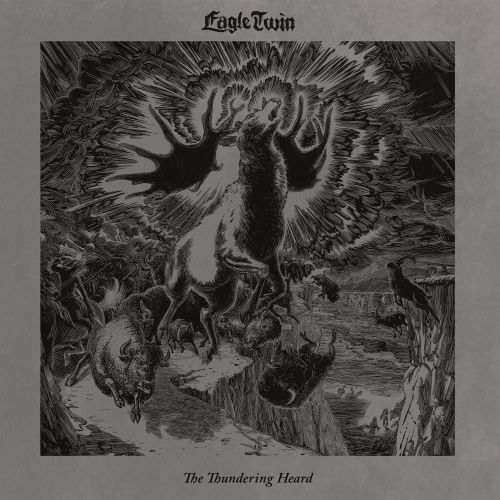 Eagle Twin - The Thundering Heard (Songs of Hoof and Horn)