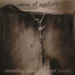 Caves of Agalloth: první album