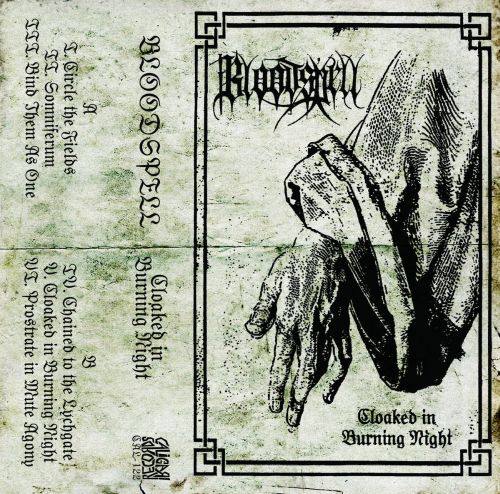 Bloodspell - Cloaked in Burning Night