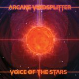 Arcane Voidsplitter – Voice of the Stars