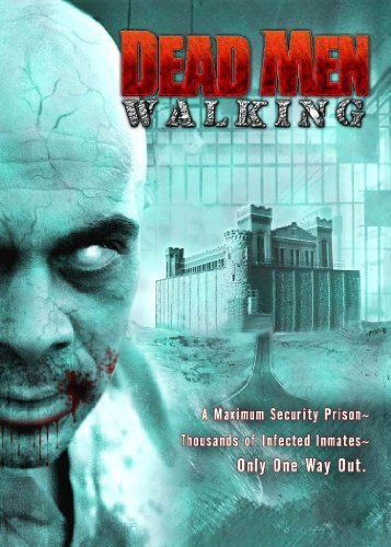 Dead Men Walking (2005)