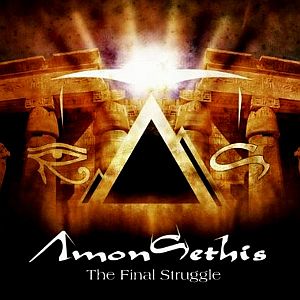 Amon-Sethis - Part II The Final Struggle