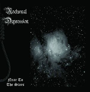Nocturnal Depression - Near to the Stars