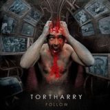 Tortharry – Follow