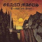 Grand Magus – Triumph and Power