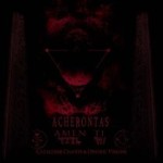 Acherontas – Amenti – Ψαλμοί Αίματος και Αστρικά Οράματα