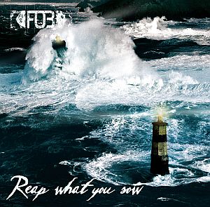F.O.B. - Reap What You Sow