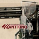 Kant Kino – Father Worked in Industry