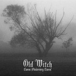 Old Witch – Come Mourning Come
