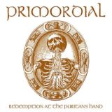 Primordial – Redemption at the Puritan’s Hand