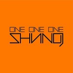 Shining – One One One