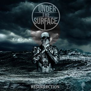 Under the Surface - Resurrection