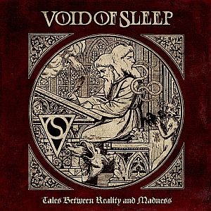 Void of Sleep - Tales Between Reality and Madness
