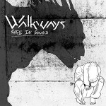 Walkways – Safe in Sound