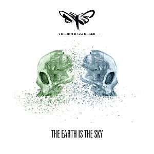 The Moth Gatherer - The Earth Is the Sky