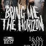 Bring Me the Horizon, Momma Knows Best, The Blackstone Chronicles