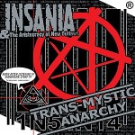 Insania: LP vydání „Trans-Mystic Anarchy“