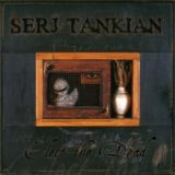 Serj Tankian – Elect the Dead
