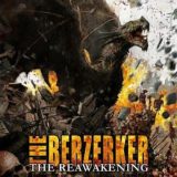 The Berzerker – The Reawakening