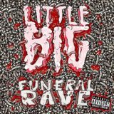 Little Big – Funeral Rave