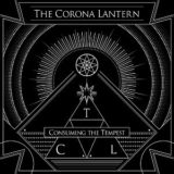 The Corona Lantern – Consuming the Tempest