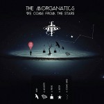 The Morganatics – We Come from the Stars