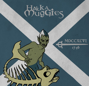 Hakka Muggies - MDCCXLVI