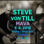 Steve Von Till, Mava – Praha, 9. srpna